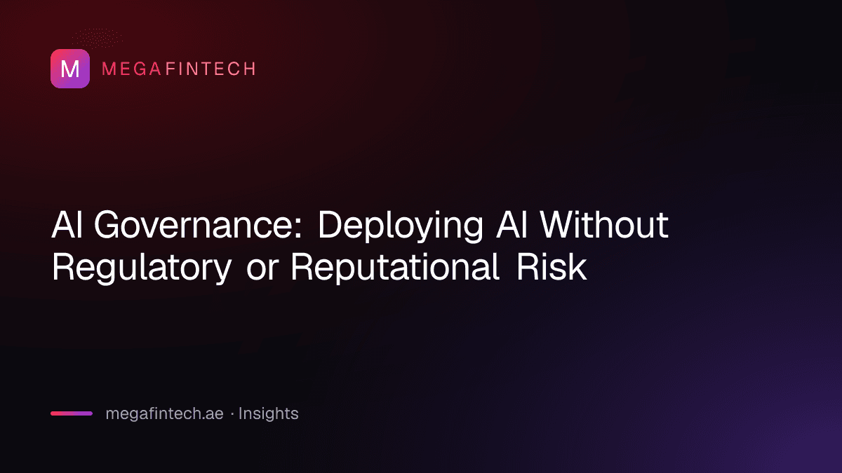 AI Governance: Deploying AI Without Regulatory or Reputational Risk