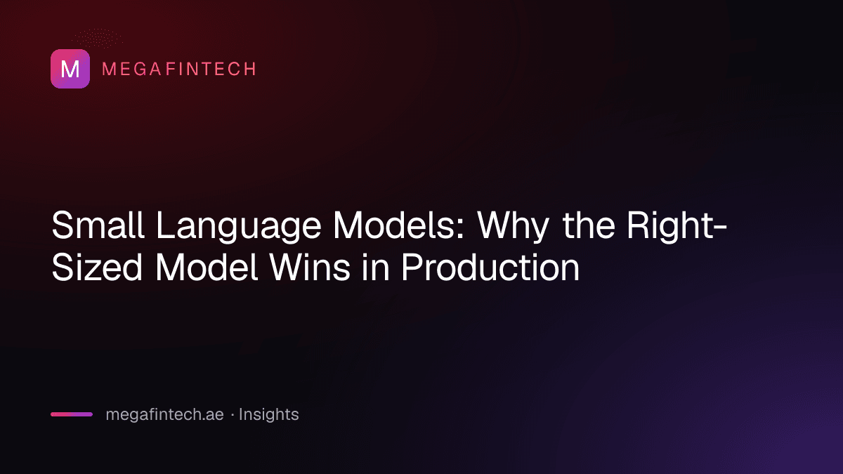 Small Language Models: Why the Right-Sized Model Wins in Production